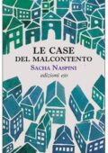 Sacha Naspini - Le case del malcontento (2018)