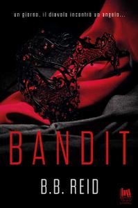 B.B. Reid – Il duetto rubato Vol. 1. Bandit (2018)