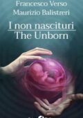 Francesco Verso, Maurizio Balistreri - I non nascituri. The Unborn (2018)