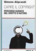 img Simone Aliprandi - Capire il copyright. Percorso guidato nel diritto d