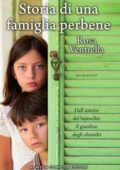 Rosa Ventrella - Storia di una famiglia perbene (2018)