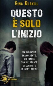 Gina Blaxill – Questo è solo l’inizio (2012)