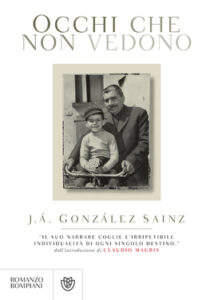 J.Á. González Sainz – Occhi che non vedono (2013)