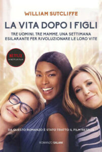 William Sutcliffe – La vita dopo i figli (2020)