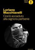 Loriano Macchiavelli - Cos'è accaduto alla signora perbene (2020)