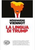 Bérengère Viennot - La lingua di Trump (2019)