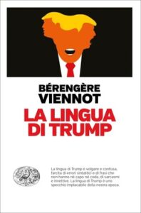 Bérengère Viennot – La lingua di Trump (2019)