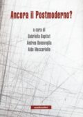 img G. Baptist, A. Bonavoglia, A. Meccariello - Ancora il postmoderno? (2016)