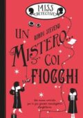 img Robin Stevens - Miss detective Vol. 5. Un mistero... coi fiocchi (2018)