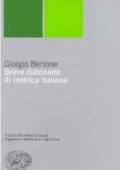 img Giorgio Bertone - Breve dizionario di metrica italiana (1999)