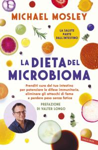 Michael Mosley – La dieta del microbioma (2018)