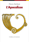 Piero Stefani - L'Apocalisse. L'ultima rivelazione (2010)