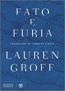 Lauren Groff – Fato e furia (2016)