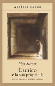 Max Stirner – L’unico e la sua proprietà (2016)