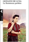 Giovanni De Luna - La Resistenza perfetta (2015) PDF