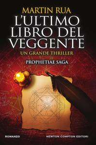 Martin Rua – L’ultimo libro del veggente. Prophetiae saga (2018)