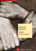 Zygmunt Bauman - Voglia di comunità (2018)