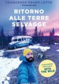 img Francesco Lotta - Ritorno alle terre selvagge (2018)