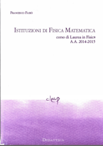Francesco Fassò – Dispense per il corso di Istituzioni di Fisica Matematica per il corso di laurea in Fisica (2011)