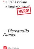img Piercamillo Davigo - «In italia violare la legge conviene». Vero! (2018)