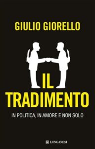 Giulio Giorello – Il tradimento (2012)