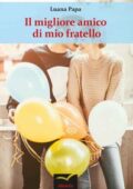 Luana Papa - Il migliore amico di mio fratello Vol. 1 (2018)