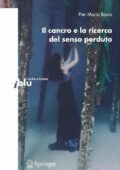 img Pier Mario Biava - Il cancro e la ricerca del senso perduto (2009)