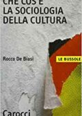 Rocco De Biasi - Che cos'è la sociologia della cultura (2002) PDF
