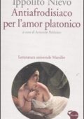 img Ippolito Nievo - Antiafrodisiaco per l