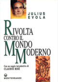 img Julius Evola - Rivolta contro il mondo moderno (1998)
