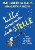 Margherita Hack, Gianluca Ranzini - Tutto Comincia Dalle Stelle (2011)