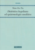 img Mario Dal Pra - Dialettica hegeliana ed epistemologia analitica (2015)