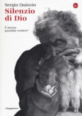 Sergio Quinzio - Silenzio di Dio (2015)