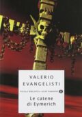 Valerio Evangelisti - Le catene di Eymerich (2014)