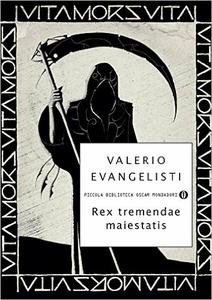 Valerio Evangelisti – Rex tremendae maiestatis (2010)