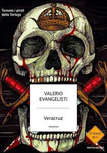 Valerio Evangelisti – Veracruz (2010)