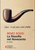 Remo Bodei - La filosofia nel Novecento. (e oltre) (2015)