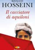 img Khaled Hosseini - Il cacciatore di aquiloni (2010)