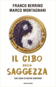 Franco Berrino, Marco Montagnani – Il cibo della saggezza (2020)