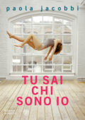 Paola Jacobbi - Tu sai chi sono io (2013)