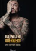 img Gué Pequeno - Guérriero. Storie di sofisticata ignoranza (2018)