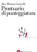 Bice Mortara Garavelli - Prontuario di punteggiatura (2015)