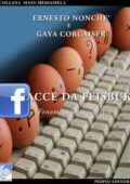 img Gaya Corcaiser, Ernesto Nonché - Facce da Feisbuk (2010)