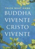Thich Nhat Hanh - Buddha vivente, Cristo vivente (2018)