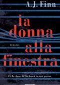 A.J. Finn - La donna alla finestra (2018)