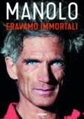 img Manolo - Eravamo immortali (2018)