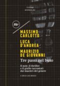img AA.VV. - Tre passi nel buio. Il noir, il thriller e il giallo raccontati dai maestri del genere