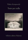 img Walter Kempowski - Tutto per nulla (2018)