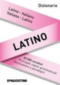 De Agostini - Dizionario latino-italiano, italiano-latino (2011)