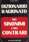 img Gianni Cesana - Dizionario ragionato dei sinonimi e dei contrari (1998)